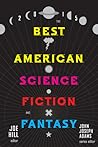 The Best American Science Fiction and Fantasy 2015