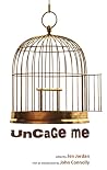 Uncage Me